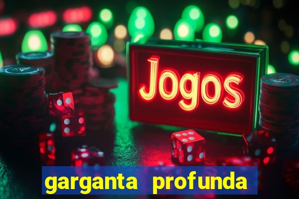 garganta profunda porto alegre